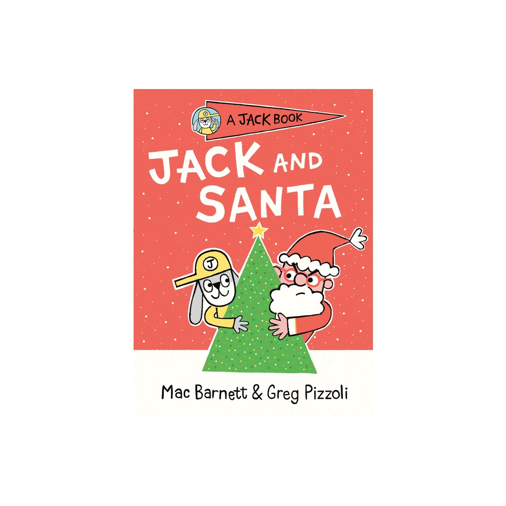 Jack and Santa - (Jack Book) by Mac Barnett (Hardcover)