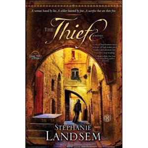 The Thief - (Living Water) by  Stephanie Landsem (Paperback) - 1 of 1