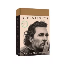 Greenlights - by Matthew McConaughey (Hardcover)