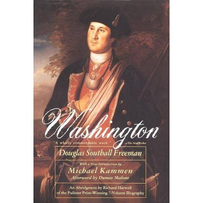 Washington - by  Douglas Southall Freeman (Paperback)