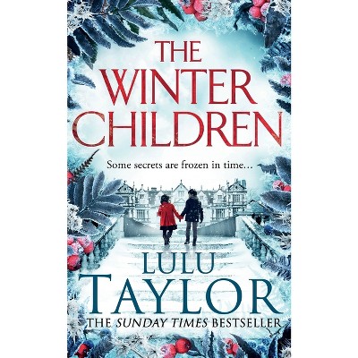 The Winter Children - by  Lulu Taylor (Paperback)