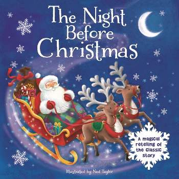 The Night Before Christmas-A Magical Retelling of the Classic Story - by  Igloobooks (Board Book)