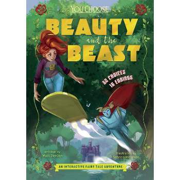Beauty and the Beast - (You Choose: Fractured Fairy Tales) by  Matt Doeden (Hardcover)