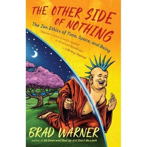 The Other Side of Nothing - by  Brad Warner (Paperback) - 1 of 1