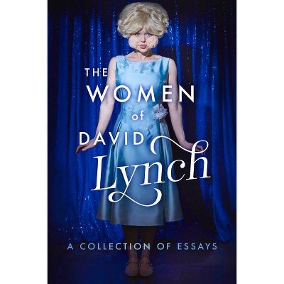 The Women of David Lynch - (Women Of..) (Paperback)