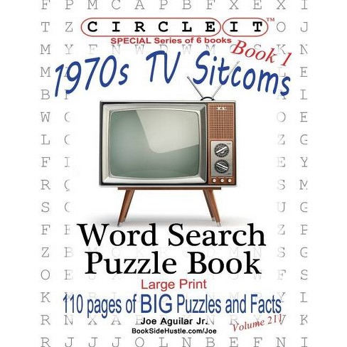 Circle It 1970s Sitcoms Facts Book 1 Word Search Puzzle Book Large Print By Joe Aguilar Mark Schumacher Paperback Target