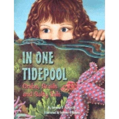 In One Tidepool - by  Anthony Fredericks (Paperback)