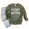 Simply Sage Market Women's Graphic Sweatshirt Leftovers Are For Quitters - 3 of 4