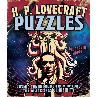 H. P. Lovecraft Puzzles - (Sirius Classic Puzzles) by  Gareth Moore (Paperback)