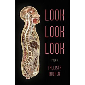 Look Look Look - by  Callista Buchen (Paperback) - 1 of 1