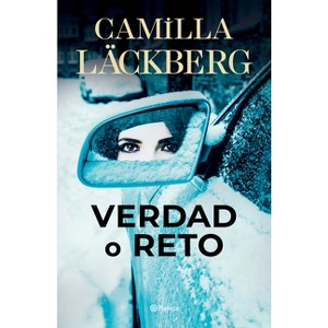 Verdad O Reto / Truth or Dare - by  Camilla Läckberg (Paperback) - 1 of 1
