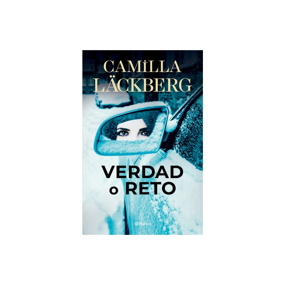 Planeta Publishing Verdad O Reto / Truth or Dare - by Camilla Lckberg  (Paperback) | The Market Place