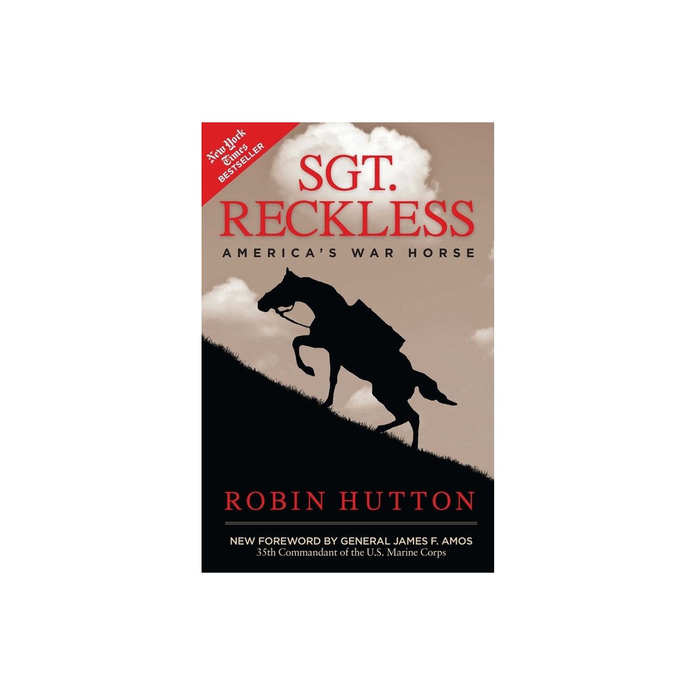 Sgt. Reckless - by Robin Hutton (Paperback)