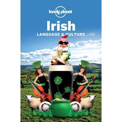  Lonely Planet Irish Language & Culture - 2nd Edition by  Gerry Coughlan & Martin Hughes (Paperback) 