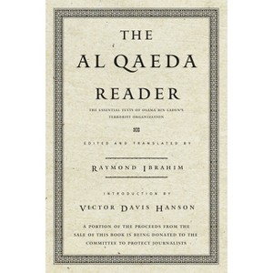 The Al Qaeda Reader - by  Raymond Ibrahim (Paperback) - 1 of 1