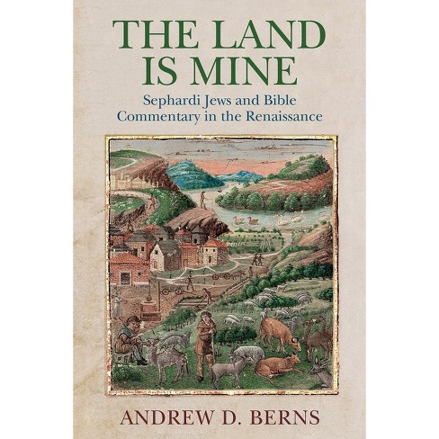 The Land Is Mine - (jewish Culture And Contexts) By Andrew D Berns ...