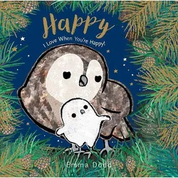 Happy - (Emma Dodd's Love You Books) by Emma Dodd