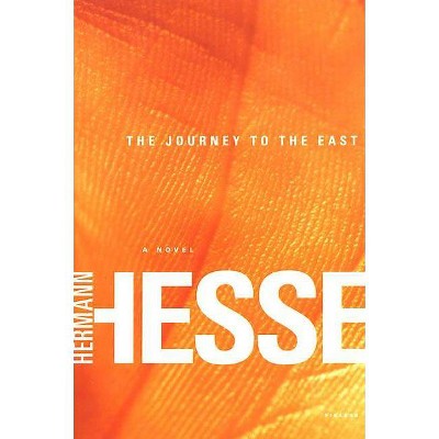 The Journey to the East - by  Hermann Hesse (Paperback)