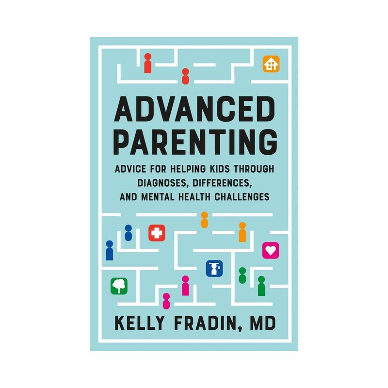Advanced Parenting - by Kelly Fradin, 1 of 2