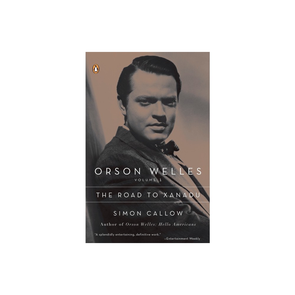 Orson Welles, Volume 1 - by Simon Callow (Paperback)