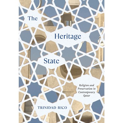 The Heritage State - by  Trinidad Rico (Hardcover)
