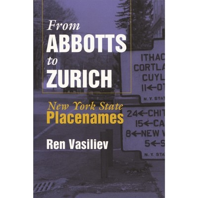 From Abbotts to Zurich - (Space, Place and Society) by  Ren Vasiliev (Paperback)