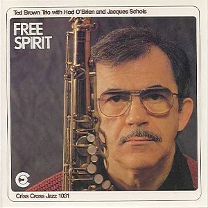 Ted Brown - Free Spirit (CD) - 1 of 1