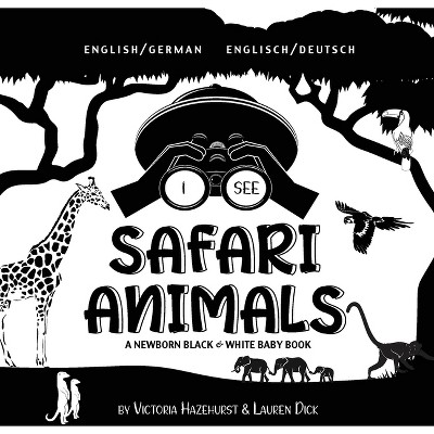 I See Safari Animals - Large Print by  Victoria Hazlehurst & Lauren Dick (Paperback)