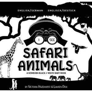 I See Safari Animals - Large Print by  Victoria Hazlehurst & Lauren Dick (Paperback) - 1 of 1