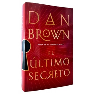 El Último Secreto / The Secret of Secrets - by  Dan Brown (Hardcover) - 1 of 1