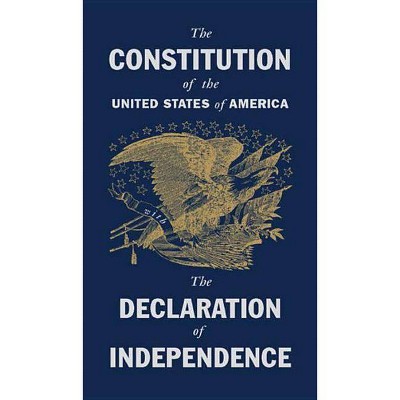 The Constitution of the United States with the Declaration of Independence - (Classic Thoughts and Thinkers) (Hardcover)