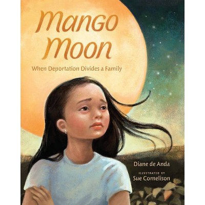 Mango Moon - by  Diane de Anda (Paperback)