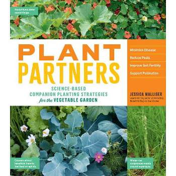 Plant Partners - by  Jessica Walliser (Paperback)
