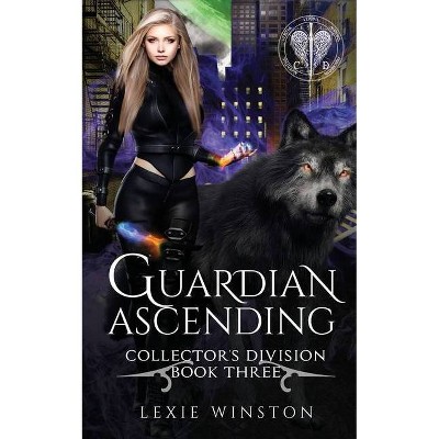 Guardian Ascending - by  Lexie Winston (Paperback)