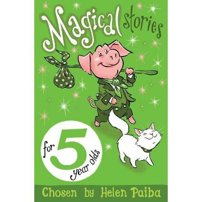 Magical Stories for 5 Year Olds - (Paperback)