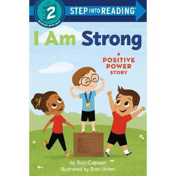 I Am Strong - (Step Into Reading) by  Suzy Capozzi (Paperback)