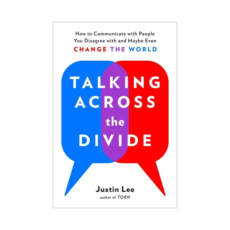 Talking Across the Divide - by  Justin Lee (Paperback), 1 of 2