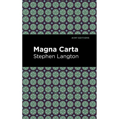 The Magna Carta - (Mint Editions) by  Stephen Langton (Paperback)