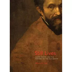 Still Lives - by  Maria H Loh (Hardcover)