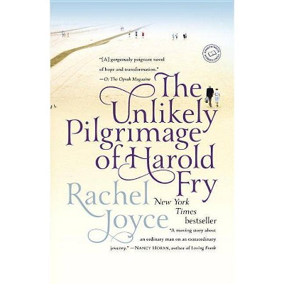 The Unlikely Pilgrimage of Harold Fry (Paperback) by Rachel Joyce