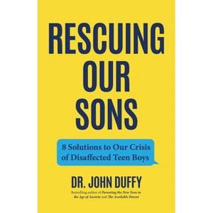 Rescuing Our Sons - by  John Duffy (Paperback) - 1 of 1