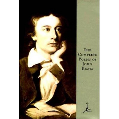 The Complete Poems of John Keats - (Modern Library (Hardcover)) (Hardcover)