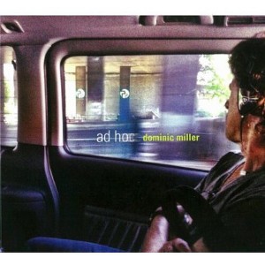 Dominic Miller - Ad Hoc (CD) - 1 of 1