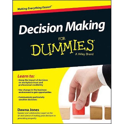 Decision Making For Dummies - by  Dawna Jones (Paperback)