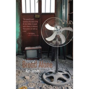 Bread Alone - (Arab American Writing) by  Kim Jensen (Hardcover) - 1 of 1