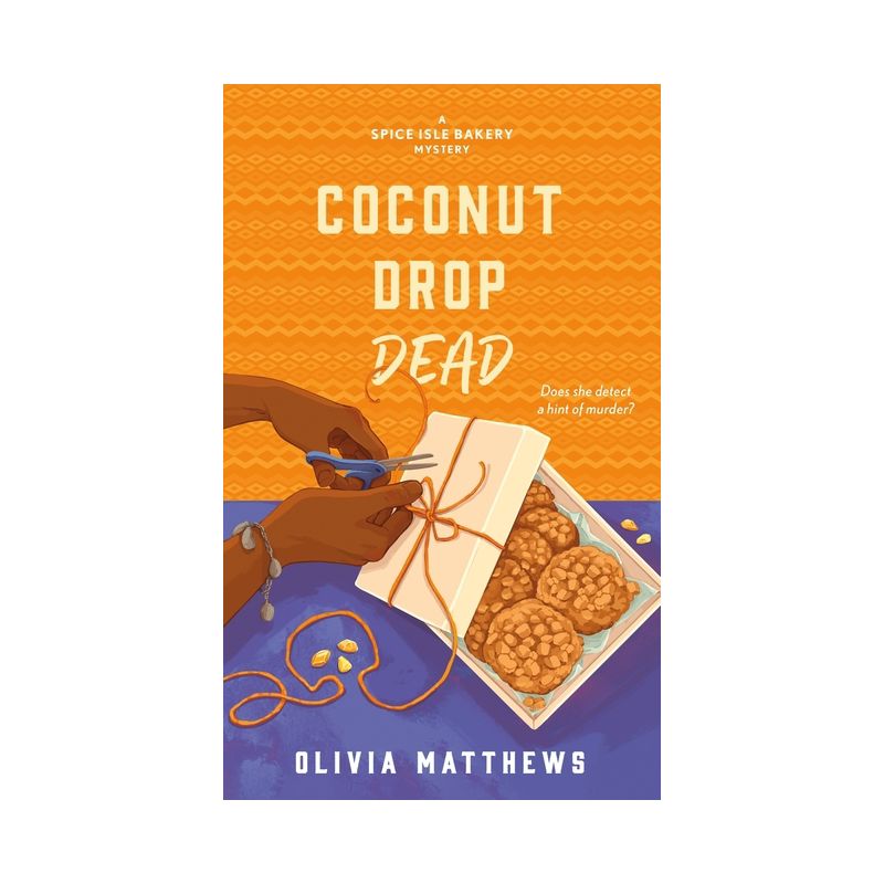 Coconut Drop Dead - (Spice Isle Bakery Mysteries) by  Olivia Matthews (Paperback), 1 of 2
