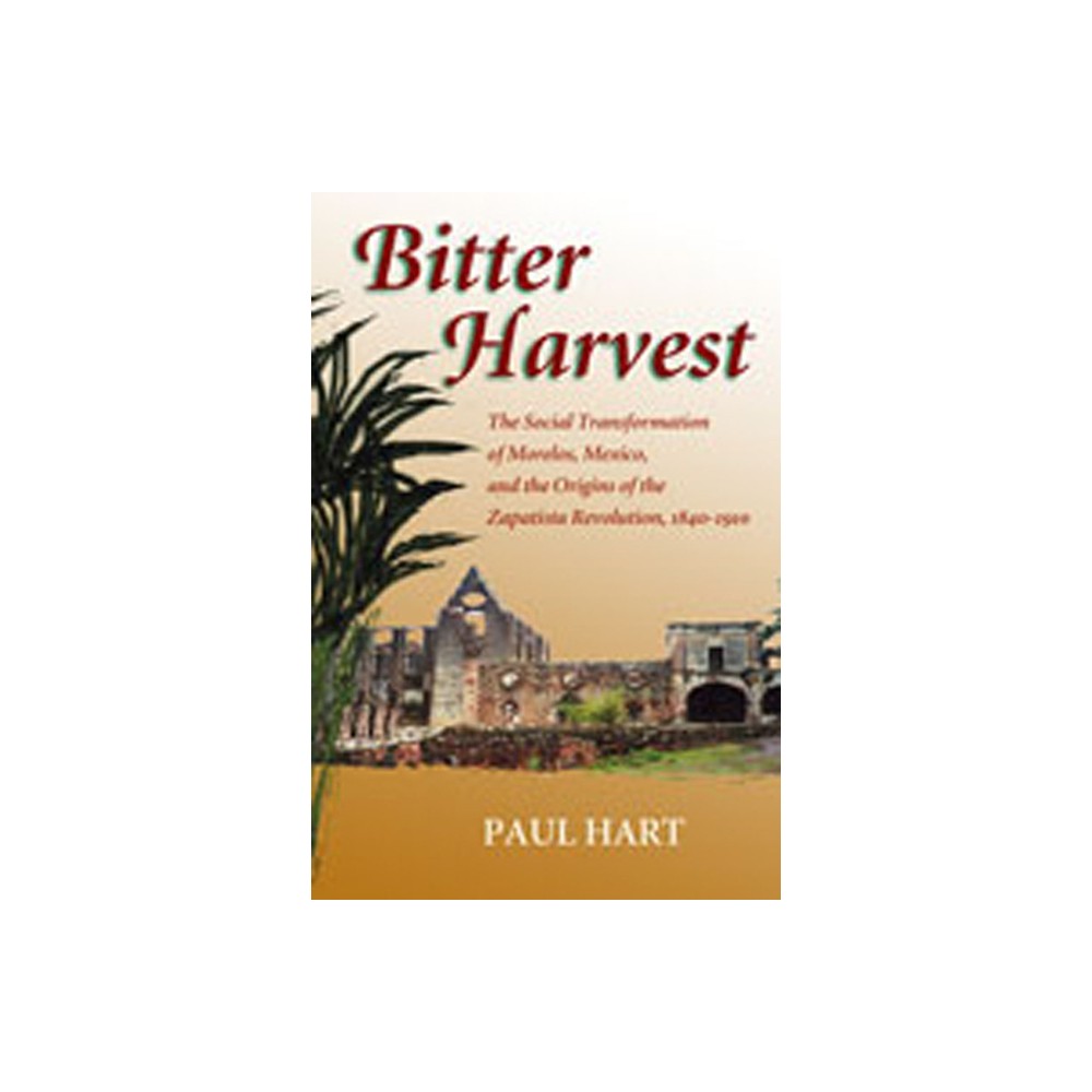 Bitter Harvest - by Paul Hart (Paperback)