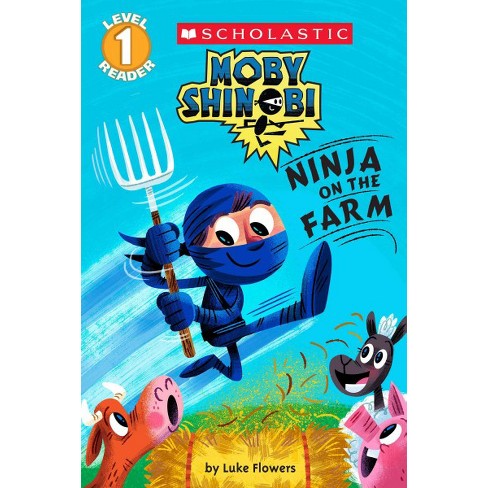 Ninja On The Farm Moby Shinobi Scholastic Reader Level 1 Scholastic Reader Level 1 By Luke Flowers Paperback Target - roblox growing up age 18 farm