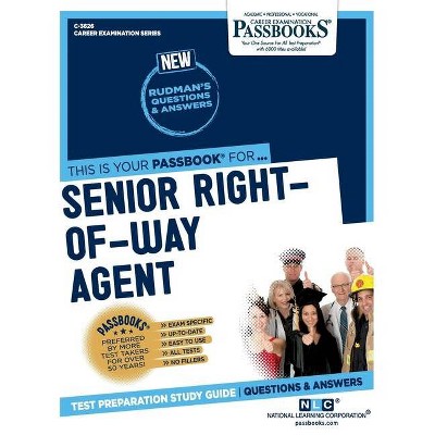 Senior Right-of-Way Agent - by  National Learning Corporation (Paperback)