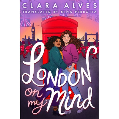 London on My Mind - by  Clara Alves (Hardcover)